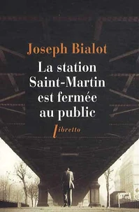 La station Saint-Martin est fermée au public