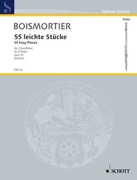 Joseph bodin de Boismortier - Edition Schott  : 55 Easy Pieces - in 18 Keys. op. 22. 2 flutes. Partition d'exécution..