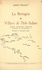 La Bretagne de Villiers de l'Isle-Adam. Histoire, généalogie, biographie, tourisme et littérature. Illustrations et documents inédits