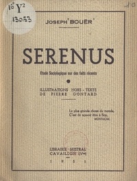Joseph Bouër et Pierre Gontard - Sérénus - Étude sociologique sur des faits récents.