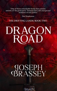  Joseph Brassey - Dragon Road - The Drifting Lands, #2.