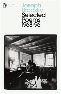 Joseph Brodsky et Ann Kjellberg - Selected Poems - 1968-1996.