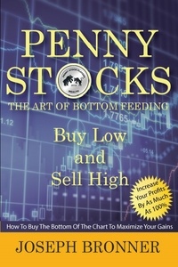  Joseph Bronner - Penny Stocks: The Art of Bottom Feeding - Penny Stock Players.