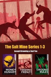  Joseph Browning et  Suzi Yee - The Salt Mine Boxed Set 1-3.