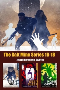  Joseph Browning et  Suzi Yee - The Salt Mine Boxed Set 16-18.