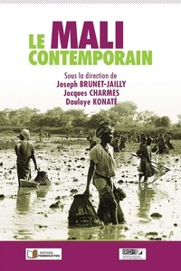 Joseph Brunet-Jailly et Jacques Charmes - Le Mali contemporain.