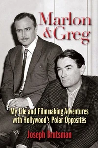 Marlon &amp; Greg: My Life and Filmmaking Adventures with Hollywood’s Polar Opposites