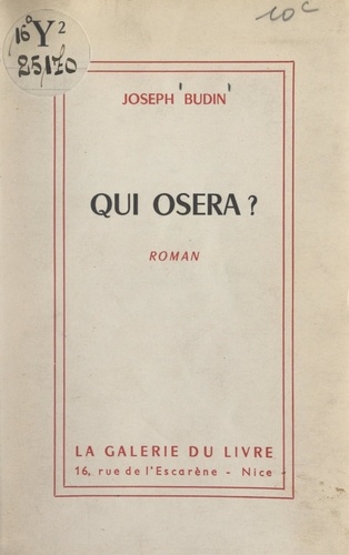 Qui osera ?