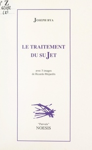 Joseph Bya et Didier Coste - Le traitement du sujet.