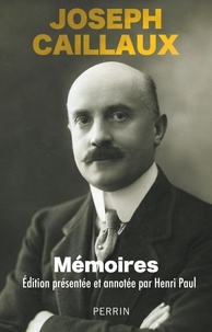 Joseph Caillaux - Mémoires.