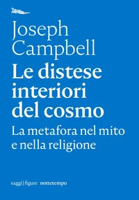 Le distese interiori del cosmo