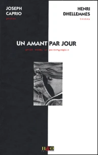 Un Amant Par Jour. Petit Essai De Porno-Graphie
