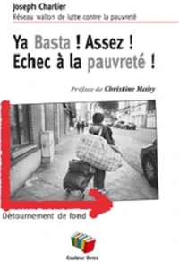 Ya Basta ! Assez ! Echec à la pauvreté !