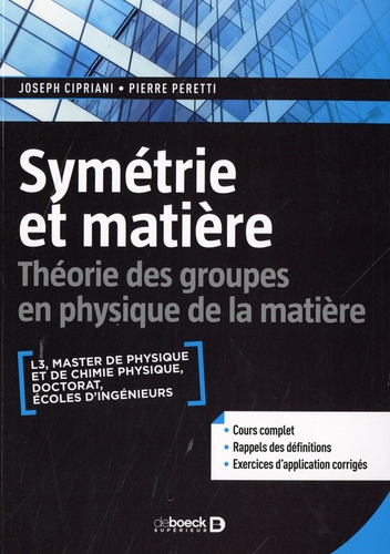 Symétrie et matière. Théorie des groupes en physique de la matière