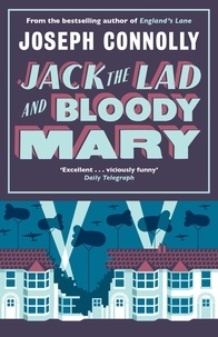 Joseph Connolly - Jack the Lad and Bloody Mary.