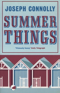 Joseph Connolly - Summer Things.