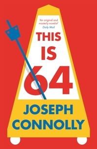 Joseph Connolly - This Is 64.
