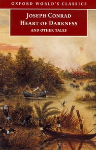 Joseph Conrad - Heart of Darkness and Other Tales.