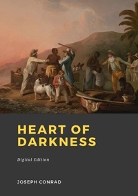 Joseph Conrad - Heart of darkness.