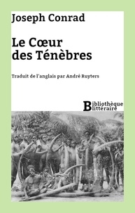 Joseph Conrad et André Ruyters - Le Cœur des Ténèbres.