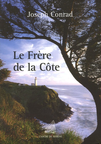 Le frère de la côte de Joseph Conrad - Grand Format - Livre - Decitre