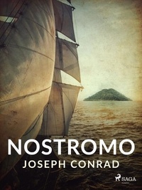 Joseph Conrad et Stanisław Wyrzykowski - Nostromo.