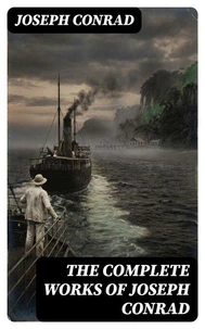 The Complete Works of Joseph Conrad