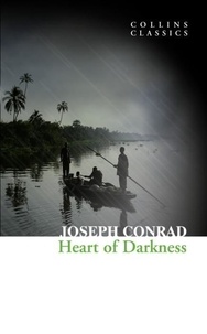 Joseph Conrad - The Heart of Darkness.