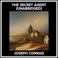 The Secret Agent (Unabridged)