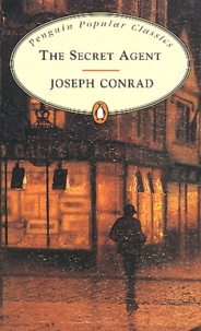 Joseph Conrad - The Secret Agent.