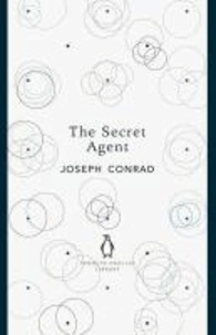 Joseph Conrad - The Secret Agent.