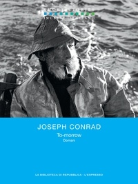 Joseph Conrad et Elisabetta Querci - To-morrow - Domani.