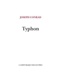 Joseph Conrad - Typhon.