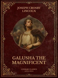 Galusha the Magnificent