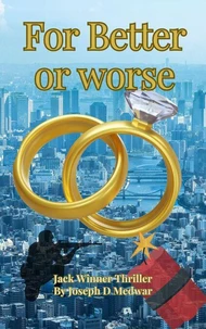 For Better or worse