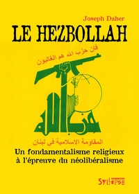 Le Hezbollah - Un fondamentalisme religieux à lépreuve du néolibéralisme.pdf