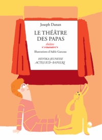 Joseph Danan - Le théâtre des papas.