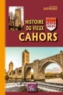Joseph Daymard - Histoire du vieux Cahors.