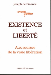Joseph de Finance - Existence et liberté.