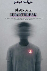 Diagnosis: Heartbreak