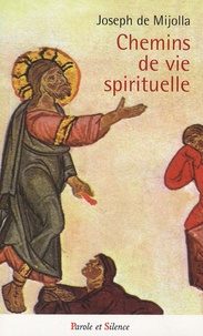 Joseph de Mijolla - Chemins de vie spirituelle.