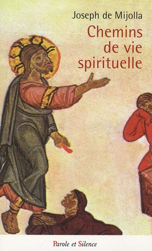 Joseph de Mijolla - Chemins de vie spirituelle.