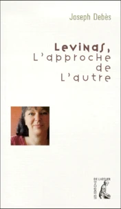 Levinas, l'approche de l'autre