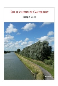 Joseph Deiss - Sur le chemin de Canterbury.