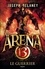 Arena 13, Tome 03. Le guerrier