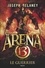 Arena 13 Tome 3 Le guerrier