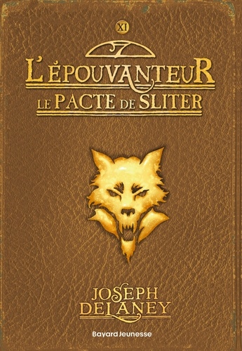 L'épouvanteur, Tome 11 : Le pacte de Sliter