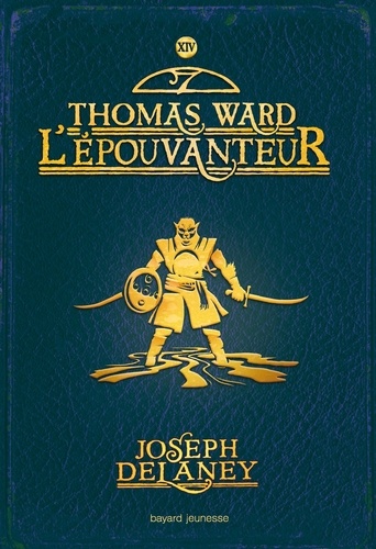 L'Épouvanteur, Tome 14. Thomas ward l'épouvanteur