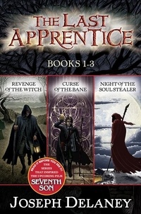 Joseph Delaney - Last Apprentice 3-Book Collection - Revenge of the Witch, Curse of the Bane, Night of the Soul Stealer.