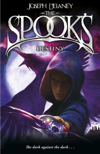 Joseph Delaney - The Spook's Destiny - Book 8.